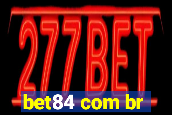 bet84 com br